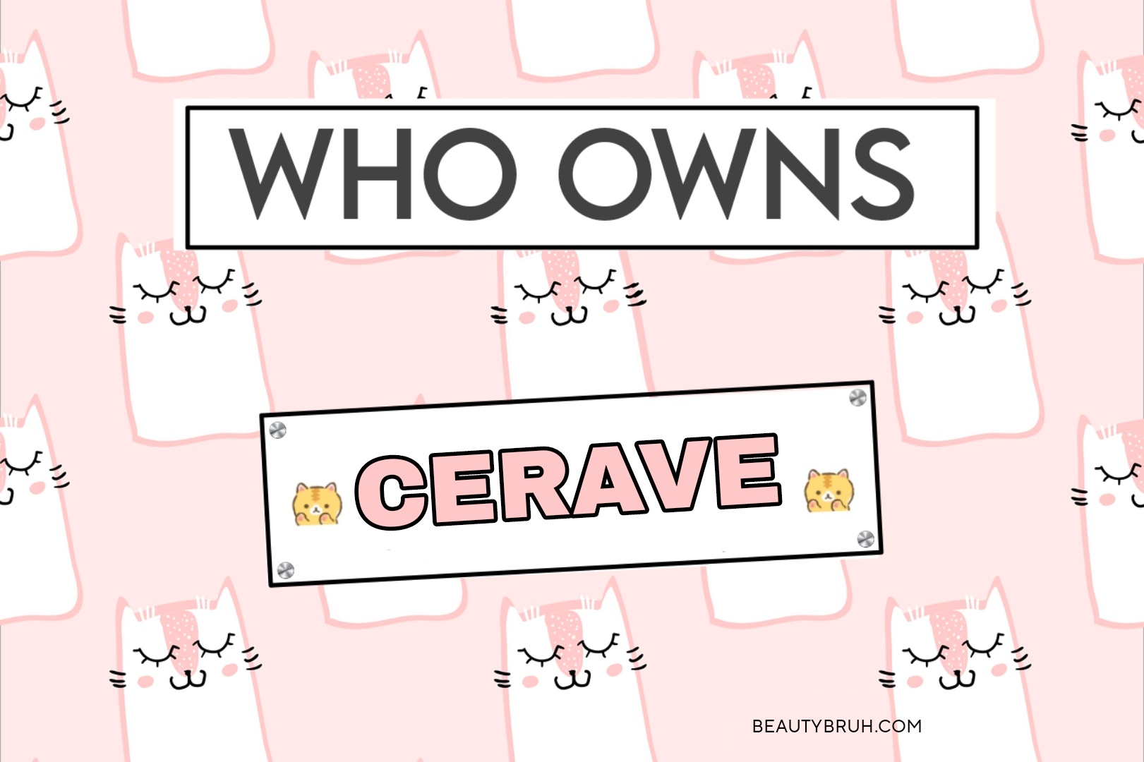 Who Owns Cerave