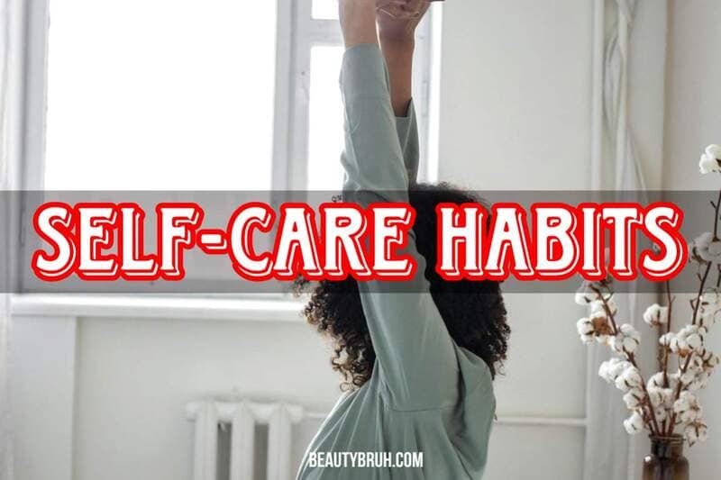 Self-Care Habits