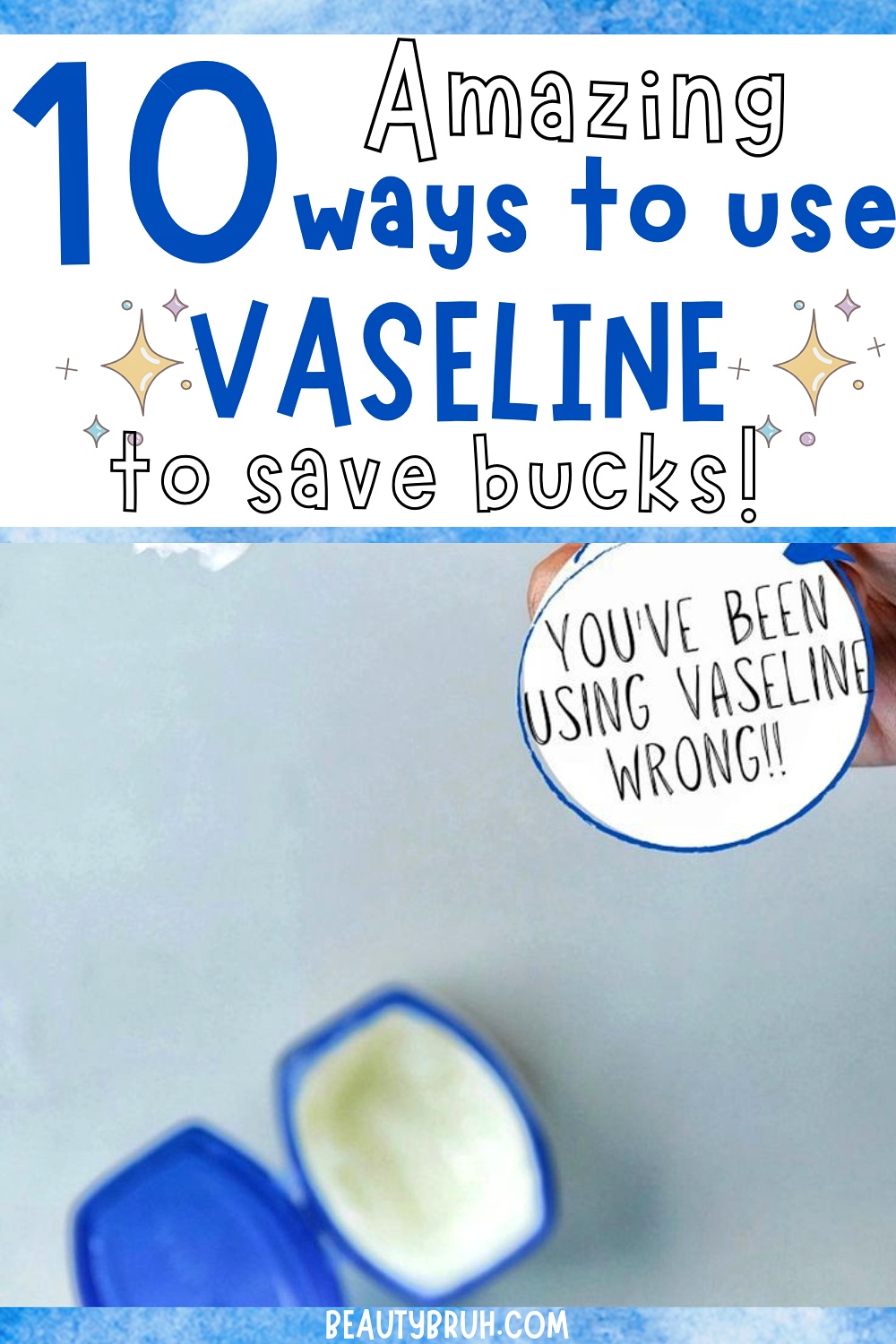 Vaseline Beauty Tips